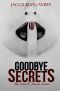 [Lost & Found 02] • Goodbye Secrets